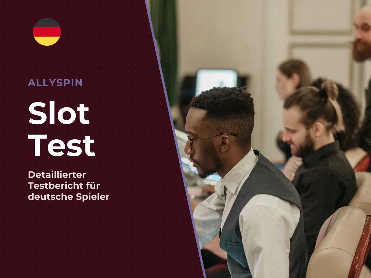 Warum dieser Test für deutsche Spieler