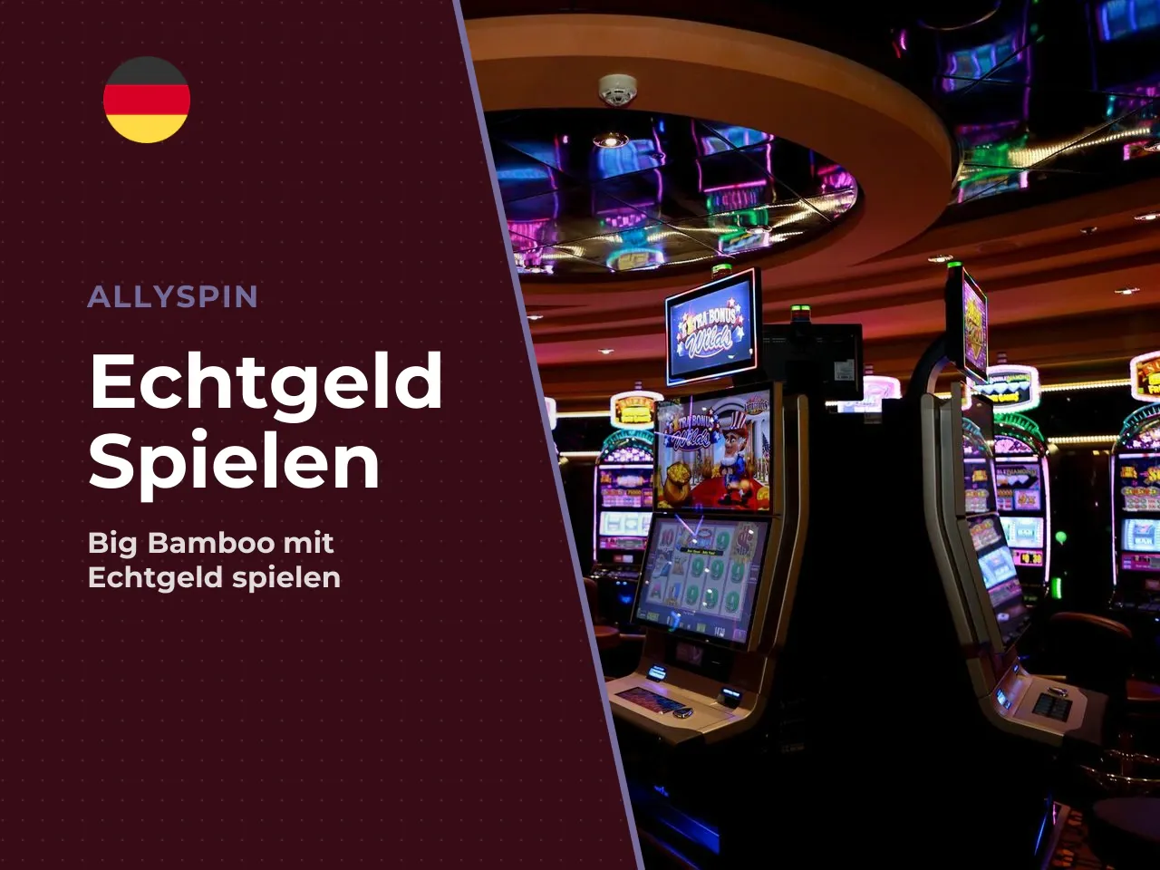 Echtgeld, Casino-Angebot und Big Bamboo Bonus
